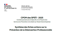 CPOM des Services de Prévention et de Santé au Travail Interentreprises - 2025 Synthèse des fiches actions sur la Prévention de la Désinsertion Professionnelle