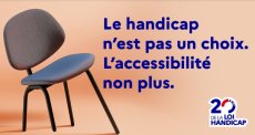 La loi pour « l'égalité des droits et des chances, la participation et la citoyenneté des personnes handicapées » fête ses 20 ans