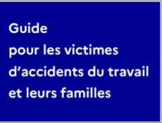 Guide pour les victimes d'accident du travail et les familles