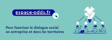 Le site Web odds, un espace de ressources partagées pour les acteurs du dialogue social dans les entreprises et les territoires !